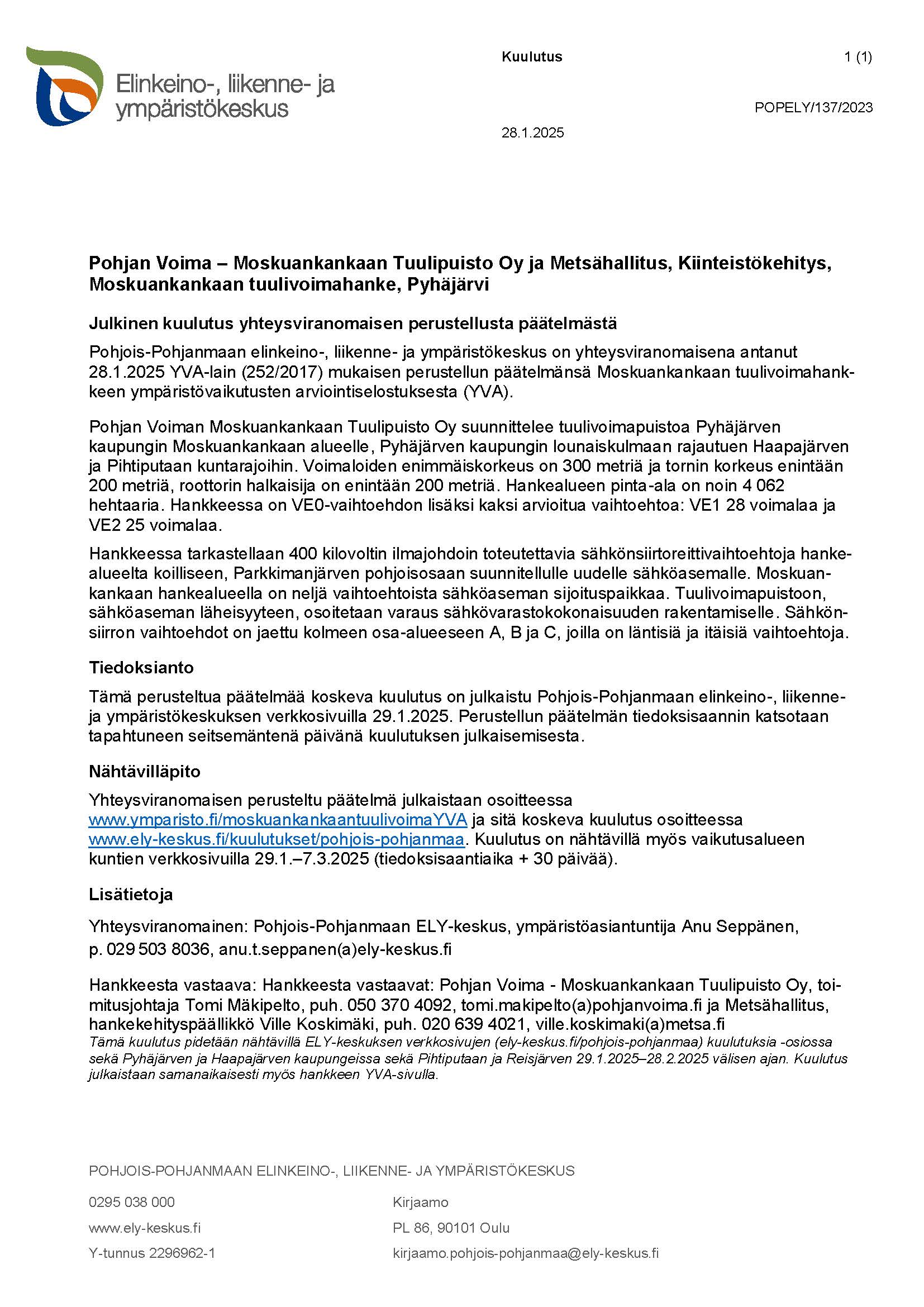 Julkinen kuulutus yhteysviranomaisen perustellusta päätelmästä Moskuankankaan tuulivoimahanke, Pyhäjärvi