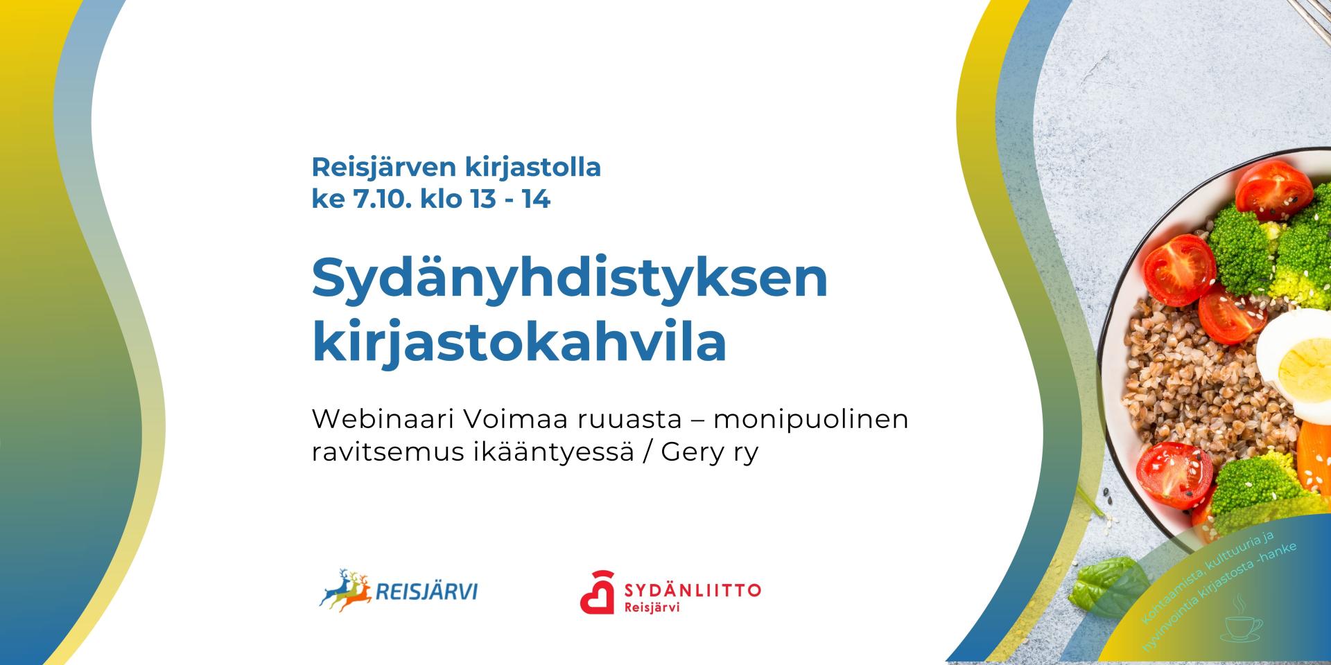 Sydänyhdistyksen kirjastokahvilassa Reisjärven kirjastolla webinaari ruuan terveysvaikutuksista ke 7.10.2026 klo 13-14.