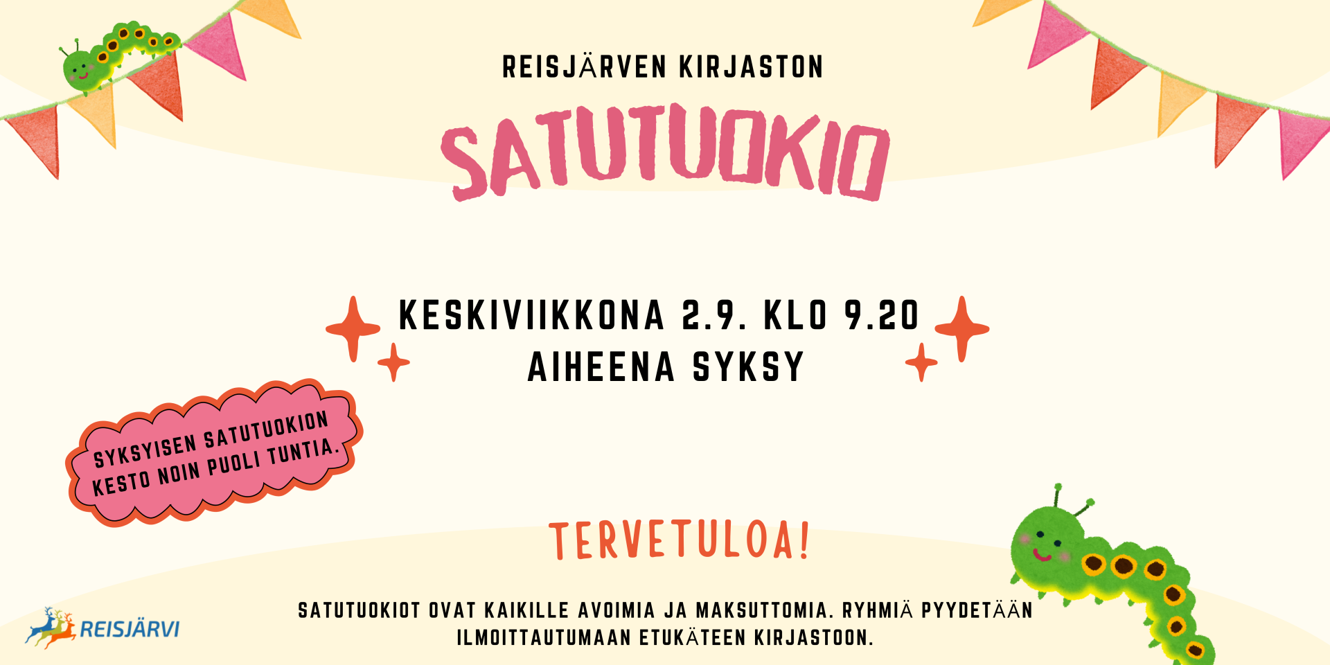 Koristeellinen mainos satutuokiosta. Sama teksti kuvatekstissä.